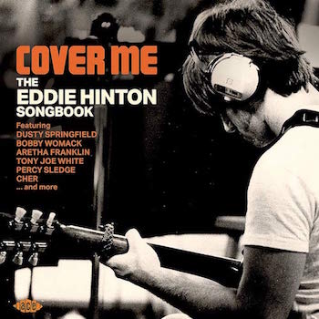 V.A. - Cover Me : The Eddie Hinton Songbook